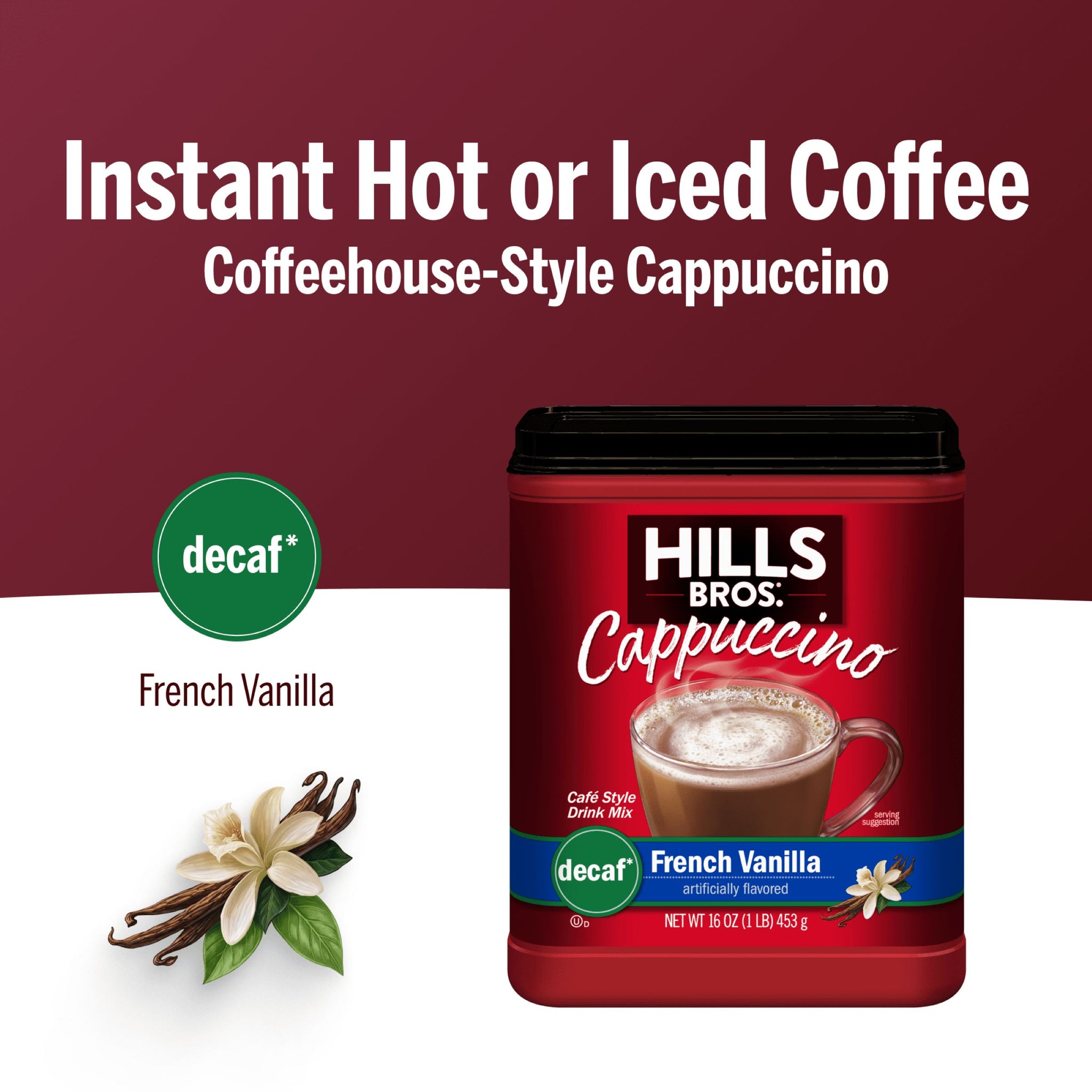 Hills Bros.® Instant Cappuccino Mix - Decaf French Vanilla