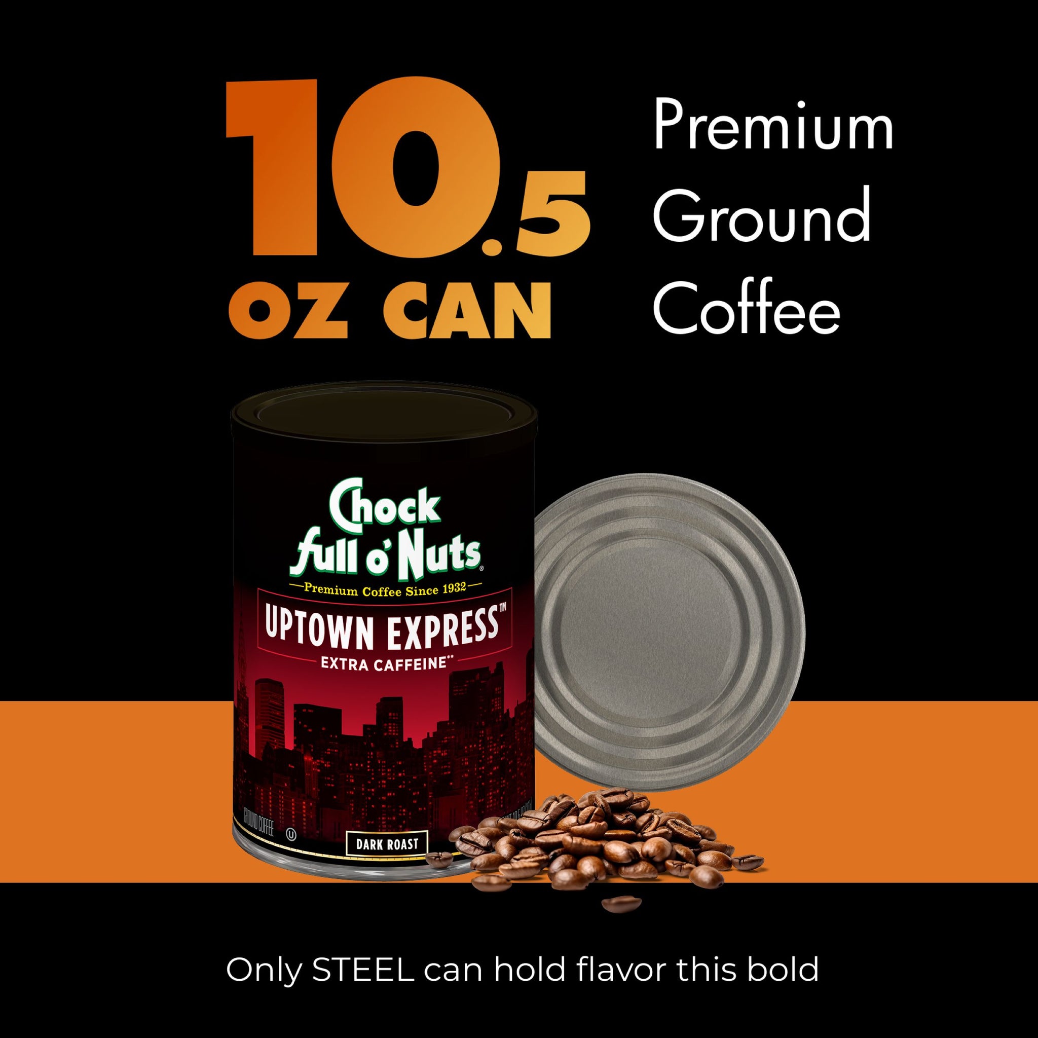 Chock full o'Nuts® Coffee - Uptown Express - Extra Caffeine
